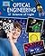 Optical Engineering and the Science of Light (Engineering in Action)