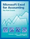 Microsoft Excel for Accounting: The First Course