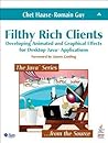 Filthy Rich Clients: Developing Animated and Graphical Effects for Desktop Java Applications