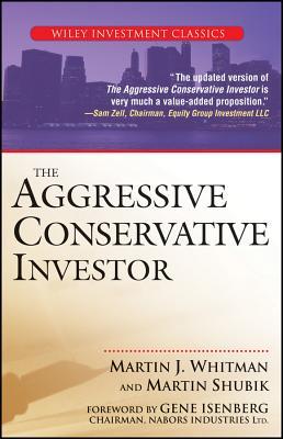 The Aggressive Conservative Investor (Wiley Investment Classics)