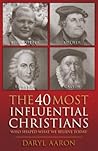 The 40 Most Influ...