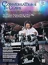 Conversations in Clave: The Ultimate Technical Study of Four-Way Independence in Afro-Cuban Rhythms, Book & Online Audio Conversations in Clave: The Ultimate Technical Study of Four-Way Independence in Afro-Cuban Rhythms, Book & Online Audio