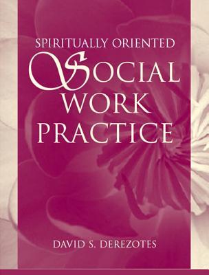 Spiritually Oriented Social Work Practice