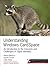 Understanding Windows Cardspace an Introduction to the Concepts and Challenges of Digital Identities