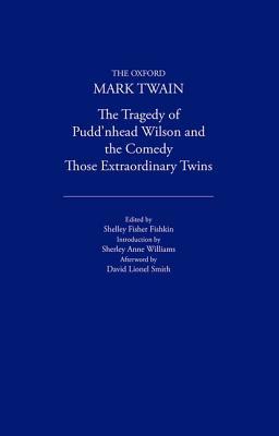 The Tragedy of Pudd'nhead Wilson and the Comedy Those Extraordinary Twins (Hardcover)