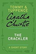 The Crackler: A Short Story