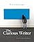 The Curious Writer: Concise Edition [with MyCompLab Access Code]