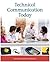 Technical Communication Today [with MyTechCommLab Access Code]