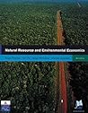 Natural Resource and Environmental Economics (3rd Edition) Natural Resource and Environmental Economics (3rd Edition)