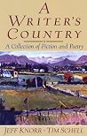 A Writer's Country: A Collection of Fiction and Poetry A Writer's Country: A Collection of Fiction and Poetry