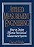 Applied Measurement Engineering: How to Design Effective Mechanical Measurement Systems