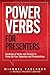 Power Verbs for Presenters by Michael Faulkner