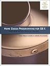 More Cocoa Programming for OS X: The Big Nerd Ranch Guide