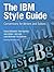 IBM Style Guide, The: Conve...