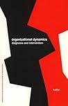 Organizational Dynamics: Diagnosis and Intervention