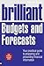 Brilliant Budgets and Forec...