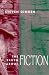The Truth About Fiction