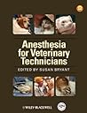 Anesthesia for Veterinary Technicians