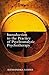 Introduction to the Practice of Psychanalytic Psychotherapy by Alessandra Lemma Introduction to the Practice of Psychanalytic Psychotherapy by Alessandra Lemma