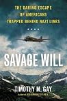 Savage Will: The ...