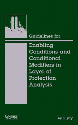 Guidelines for Enabling Conditions and Conditional Modifiers in Layer of Protection Analysis