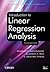 Introduction to Linear Regression Analysis by Douglas C. Montgomery