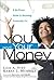 You and Your Money: A No-St...