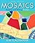 Mosaics: Reading and Writing Essays [with eText & MyWritingLab Code]