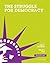 The Struggle for Democracy
