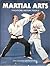 Martial Arts: Traditions, History, People