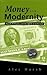 Money and Modernity: Pound,...