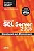 Microsoft SQL Server 2005 Management and Administration