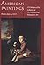 Painters born by 1815 (American Paintings: A Catalogue of the Collection of The Metropolitan Museum of Art #1)