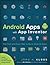 Android Apps with App Inventor: The Fast and Easy Way to Build Android Apps