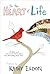 In the Heart of Life: A Restless Soul, a Search for Meaning, and a Bond that Death Couldn't Break