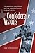 Confederate Visions: Nationalism, Symbolism, and the Imagined South in the Civil War (A Nation Divided: Studies in the Civil War Era)
