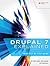 Drupal 7 Explained: Your Step-by-step Guide
