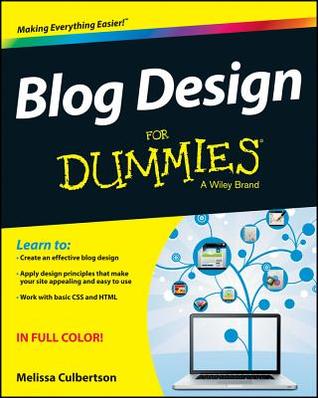 Blog Design for Dummies (Kindle Edition)