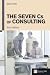 The Seven Cs of Consulting by Mick Cope The Seven Cs of Consulting by Mick Cope