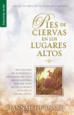 Pies de ciervas en los lugares altos - Serie Favoritos (Spanish Edition)