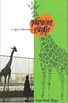 Pursuing Giraffe:...