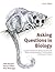 Asking Questions in Biology: A Guide to Hypothesis Testing, Experimental Design and Presentation in Practical Work and Research Projects (4th Edition)