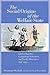 The Social Origins of the Welfare State: Quebec Families, Compulsory Education, and Family Allowances, 1940-1955 (Studies in Childhood and Family in Canada)