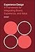 Experience Design: A Framework for Integrating Brand, Experience, and Value