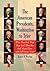 The American Presidents, Washington to Tyler: What They Did, What They Said, What Was Said About Them, with Full Source Notes