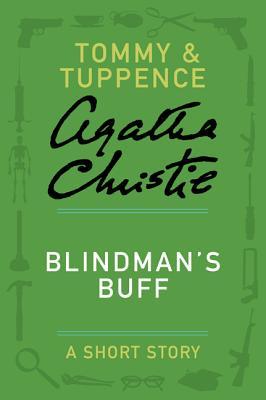 Blindman's Buff: A Short Story (Kindle Edition)