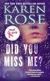 Did You Miss Me? by Karen      Rose