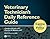 Veterinary Technician's Daily Reference Guide: Canine and Feline