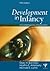 Development in Infancy: A Contemporary Introduction