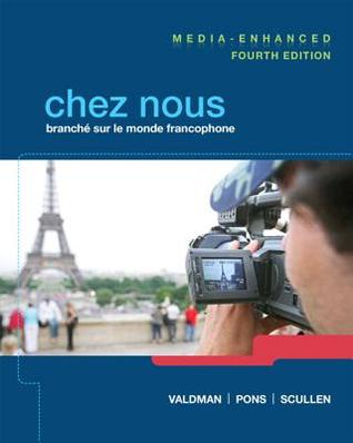 Chez nous: Branché sur le monde francophone [with eText & MyFrenchLab Multi-Semeter Access Code]